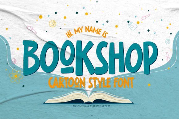 Bookshop: The Playful Display Font for Kid-Friendly Branding