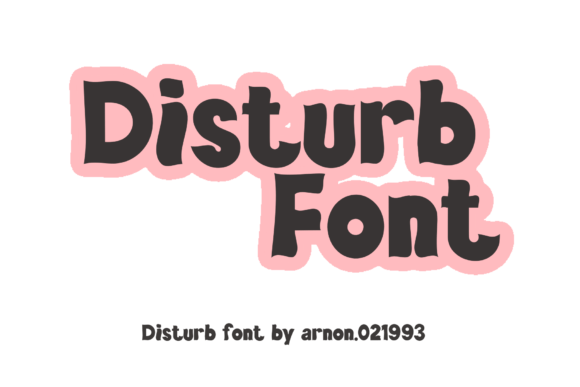 Disturb: A Cheerful Display Font for Creative Marketing