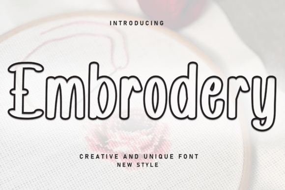 Embrodery: The Friendly Display Font for Creative Product Makers