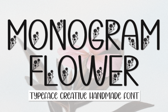 Monogram Flower: A Display Font for Creatives