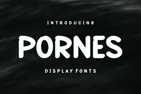 Pornes: A Bold Display Font for High-Impact Campaigns