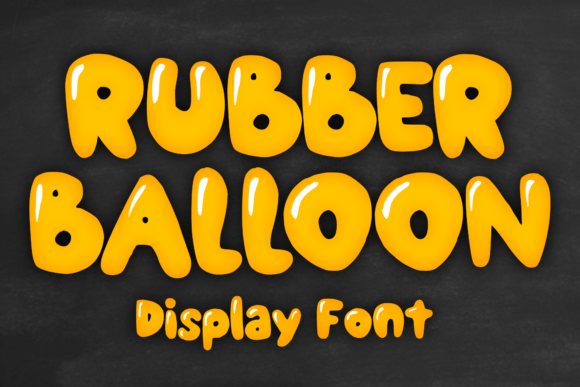 Rubber Balloon Font for Fun Marketing Campaigns